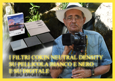 I filtri Cokin ND Neutral Density nella fotografia su pellicola e digitale